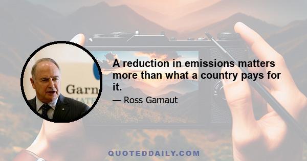 A reduction in emissions matters more than what a country pays for it.