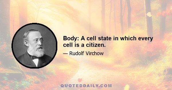 Body: A cell state in which every cell is a citizen.