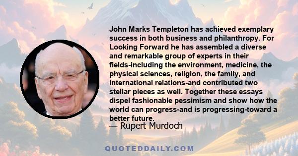 John Marks Templeton has achieved exemplary success in both business and philanthropy. For Looking Forward he has assembled a diverse and remarkable group of experts in their fields-including the environment, medicine,