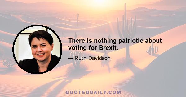 There is nothing patriotic about voting for Brexit.