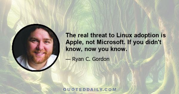 The real threat to Linux adoption is Apple, not Microsoft. If you didn't know, now you know.