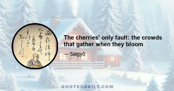 The cherries' only fault: the crowds that gather when they bloom