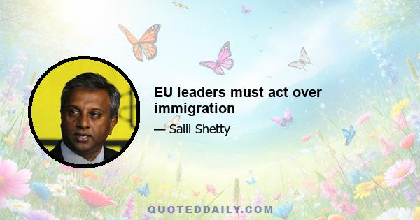 EU leaders must act over immigration