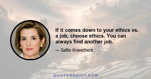 If it comes down to your ethics vs. a job, choose ethics. You can always find another job.