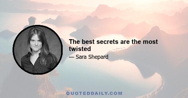 The best secrets are the most twisted