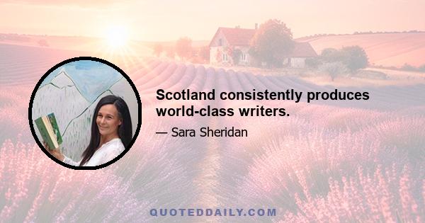 Scotland consistently produces world-class writers.