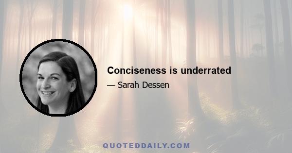 Conciseness is underrated