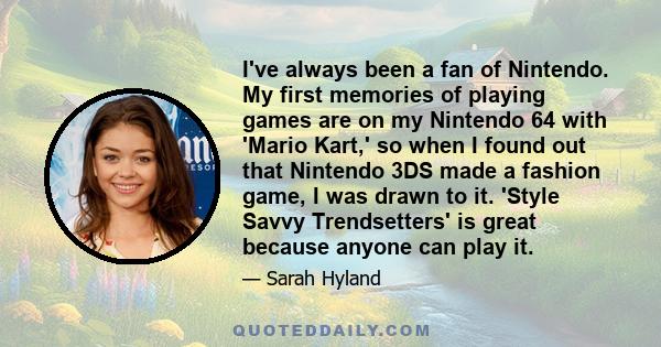 I've always been a fan of Nintendo. My first memories of playing games are on my Nintendo 64 with 'Mario Kart,' so when I found out that Nintendo 3DS made a fashion game, I was drawn to it. 'Style Savvy Trendsetters' is 