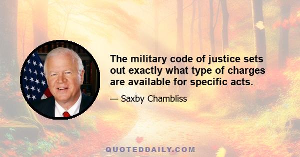 The military code of justice sets out exactly what type of charges are available for specific acts.