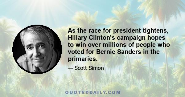 As the race for president tightens, Hillary Clinton's campaign hopes to win over millions of people who voted for Bernie Sanders in the primaries.