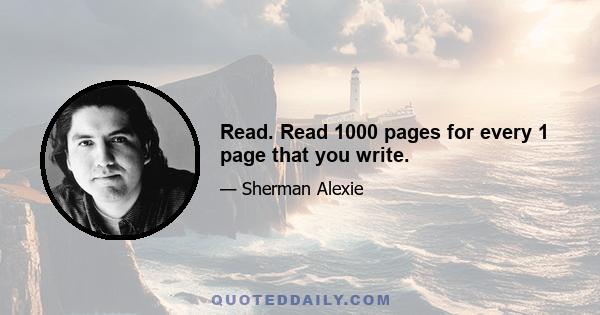 Read. Read 1000 pages for every 1 page that you write.