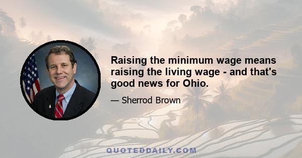 Raising the minimum wage means raising the living wage - and that's good news for Ohio.