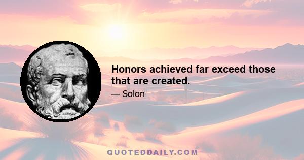 Honors achieved far exceed those that are created.