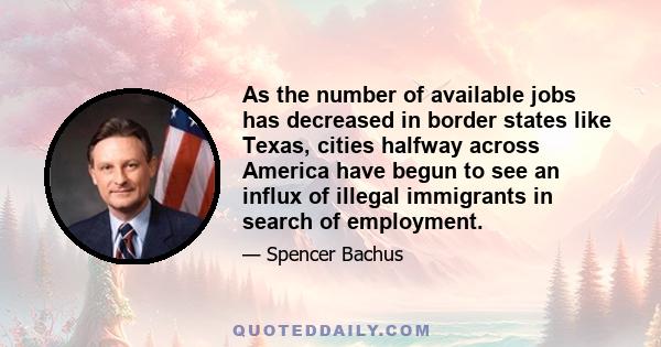 As the number of available jobs has decreased in border states like Texas, cities halfway across America have begun to see an influx of illegal immigrants in search of employment.