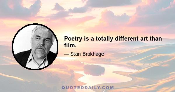 Poetry is a totally different art than film.