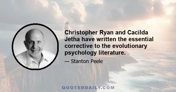 Christopher Ryan and Cacilda Jetha have written the essential corrective to the evolutionary psychology literature.