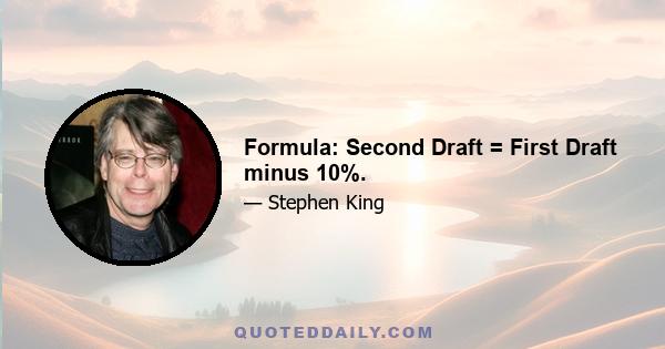 Formula: Second Draft = First Draft minus 10%.