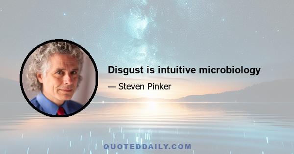 Disgust is intuitive microbiology