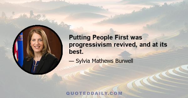 Putting People First was progressivism revived, and at its best.