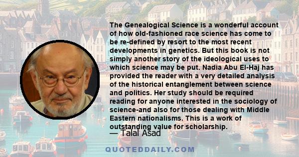 The Genealogical Science is a wonderful account of how old-fashioned race science has come to be re-defined by resort to the most recent developments in genetics. But this book is not simply another story of the