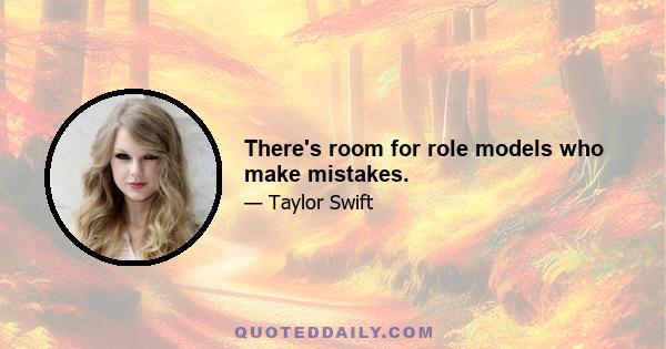 There's room for role models who make mistakes.