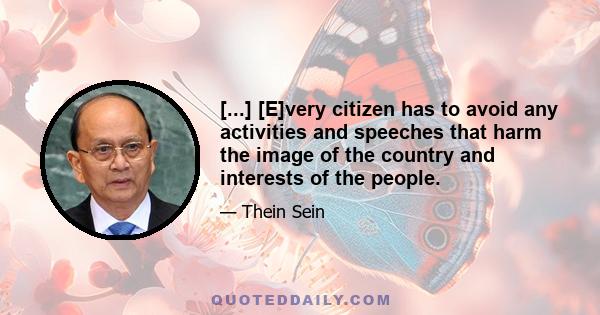 [...] [E]very citizen has to avoid any activities and speeches that harm the image of the country and interests of the people.