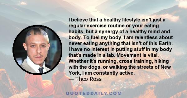 I believe that a healthy lifestyle isn't just a regular exercise routine or your eating habits, but a synergy of a healthy mind and body.