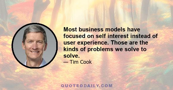 Most business models have focused on self interest instead of user experience. Those are the kinds of problems we solve to solve.