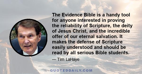 The Evidence Bible is a handy tool for anyone interested in proving the reliability of Scripture, the deity of Jesus Christ, and the incredible offer of our eternal salvation. It makes the defense of Scripture easily