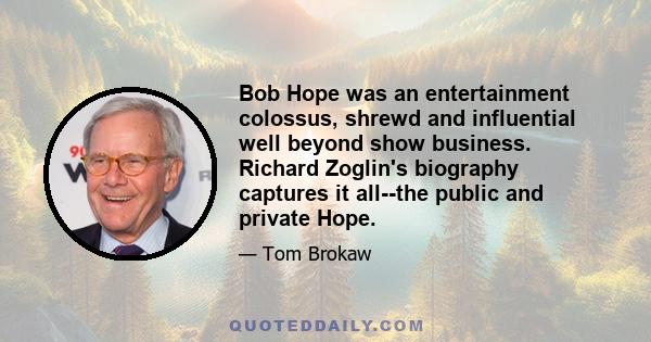 Bob Hope was an entertainment colossus, shrewd and influential well beyond show business. Richard Zoglin's biography captures it all--the public and private Hope.