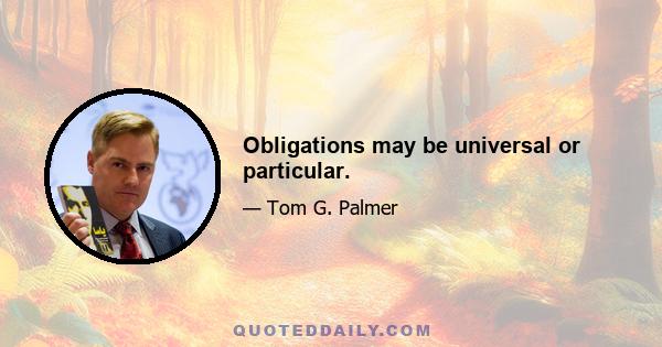 Obligations may be universal or particular.