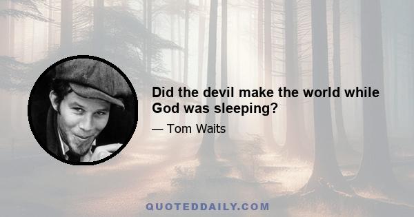 Did the devil make the world while God was sleeping?