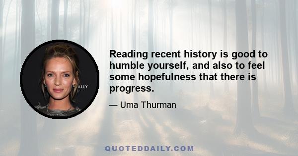 Reading recent history is good to humble yourself, and also to feel some hopefulness that there is progress.