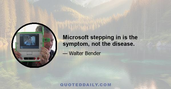 Microsoft stepping in is the symptom, not the disease.