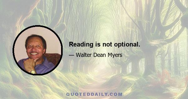 Reading is not optional.