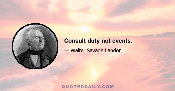 Consult duty not events.