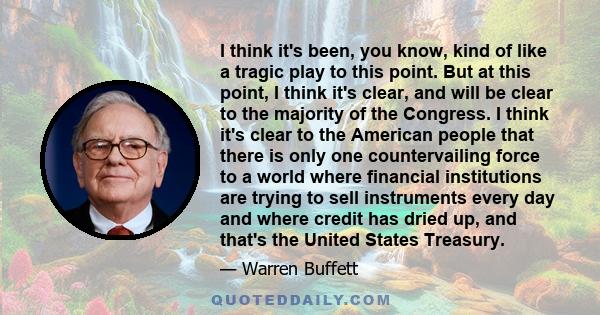 I think it's been, you know, kind of like a tragic play to this point. But at this point, I think it's clear, and will be clear to the majority of the Congress. I think it's clear to the American people that there is