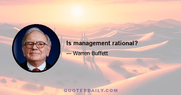 Is management rational?