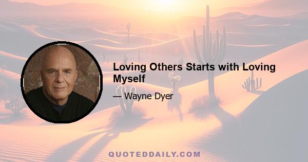 Loving Others Starts with Loving Myself