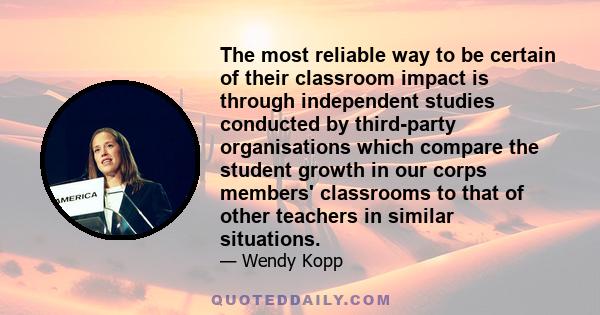 The most reliable way to be certain of their classroom impact is through independent studies conducted by third-party organisations which compare the student growth in our corps members' classrooms to that of other