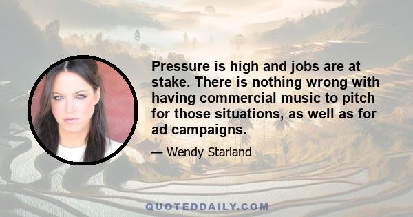 Pressure is high and jobs are at stake. There is nothing wrong with having commercial music to pitch for those situations, as well as for ad campaigns.