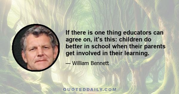 If there is one thing educators can agree on, it's this: children do better in school when their parents get involved in their learning.