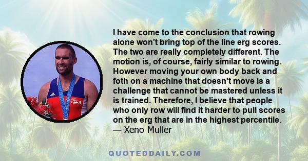 I have come to the conclusion that rowing alone won't bring top of the line erg scores. The two are really completely different. The motion is, of course, fairly similar to rowing. However moving your own body back and