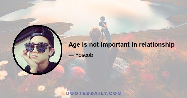 Age is not important in relationship