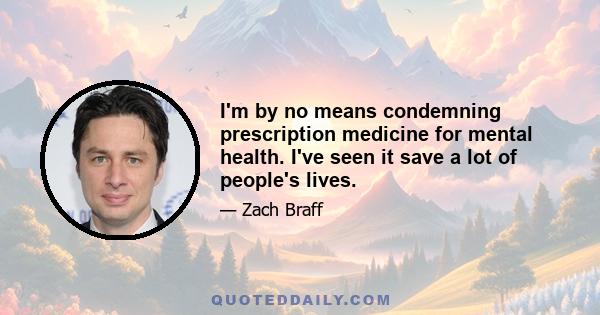 I'm by no means condemning prescription medicine for mental health. I've seen it save a lot of people's lives.